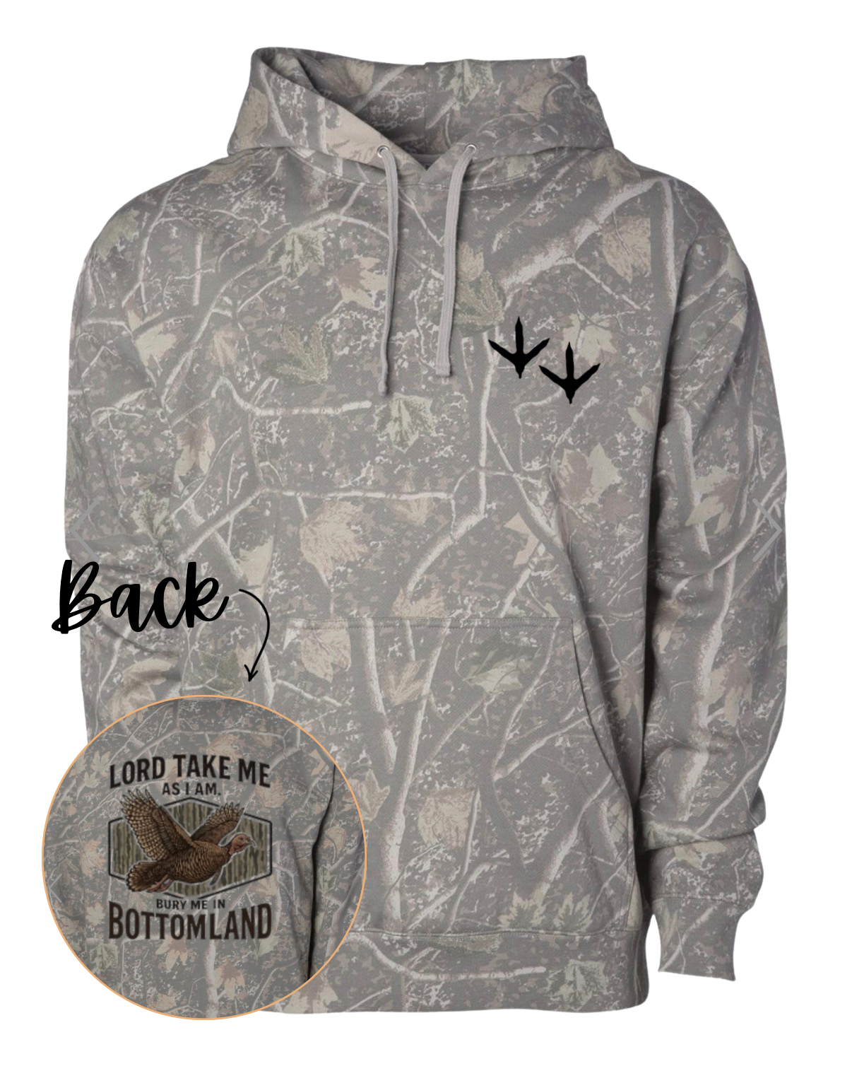 Lord Take me as I am, Bury me in Bottomland Camo Hoodie