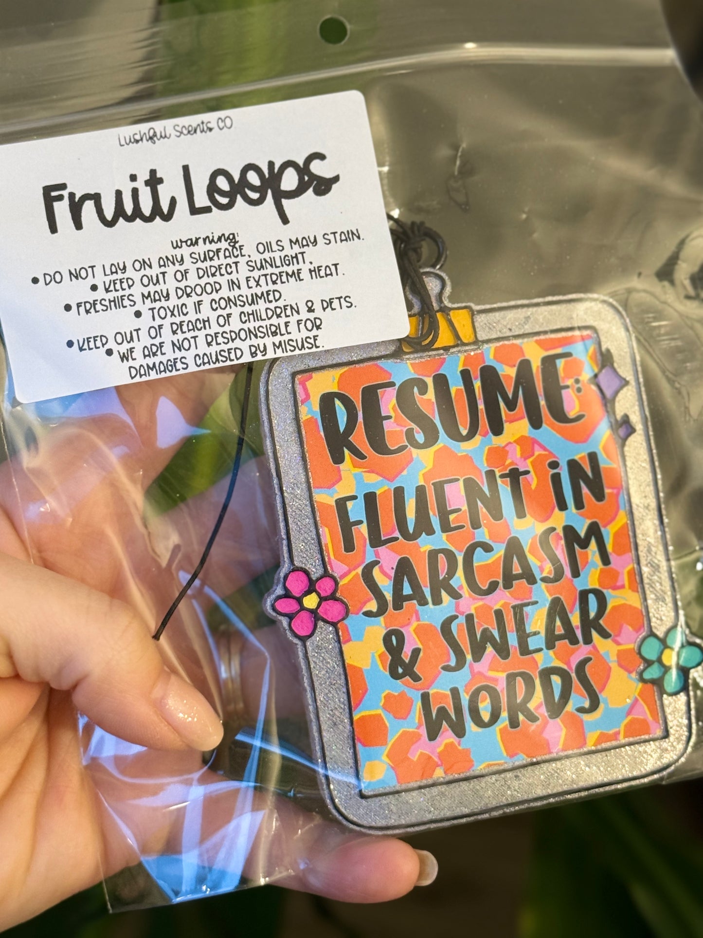 Resume: fluent in sarcasm and swear words- Fruit Loops