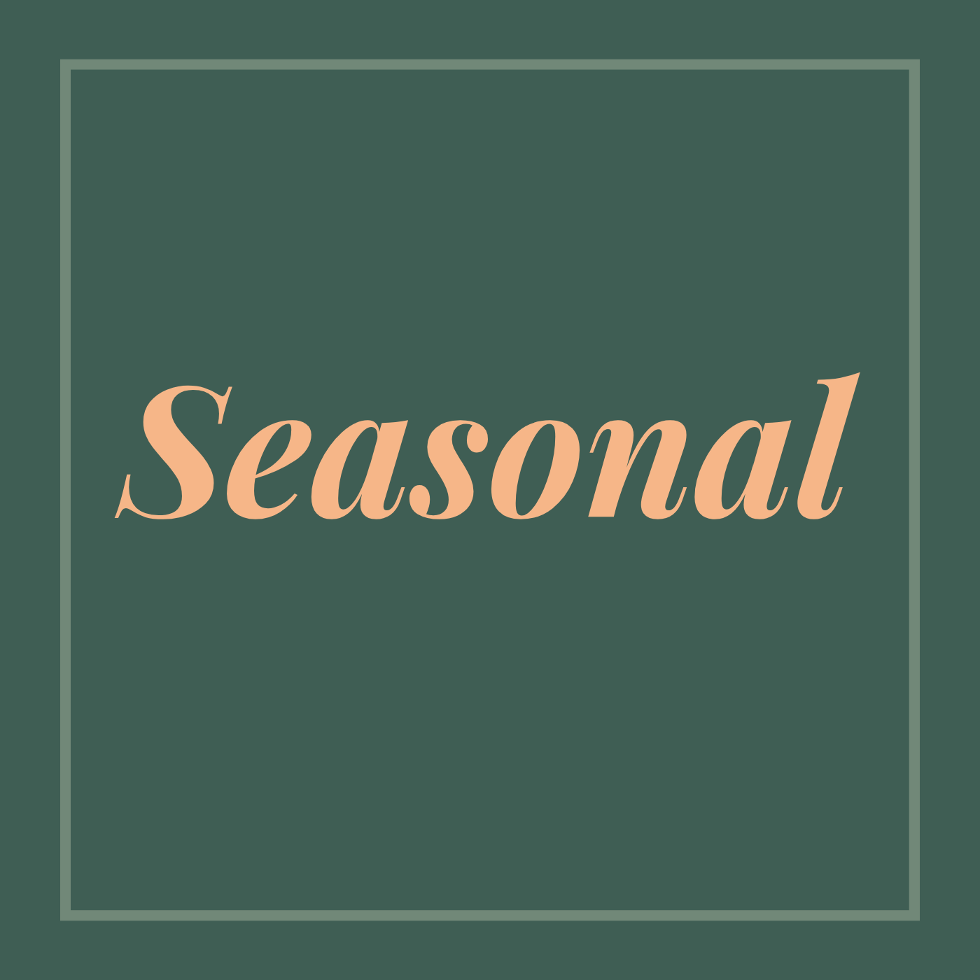 Seasonal