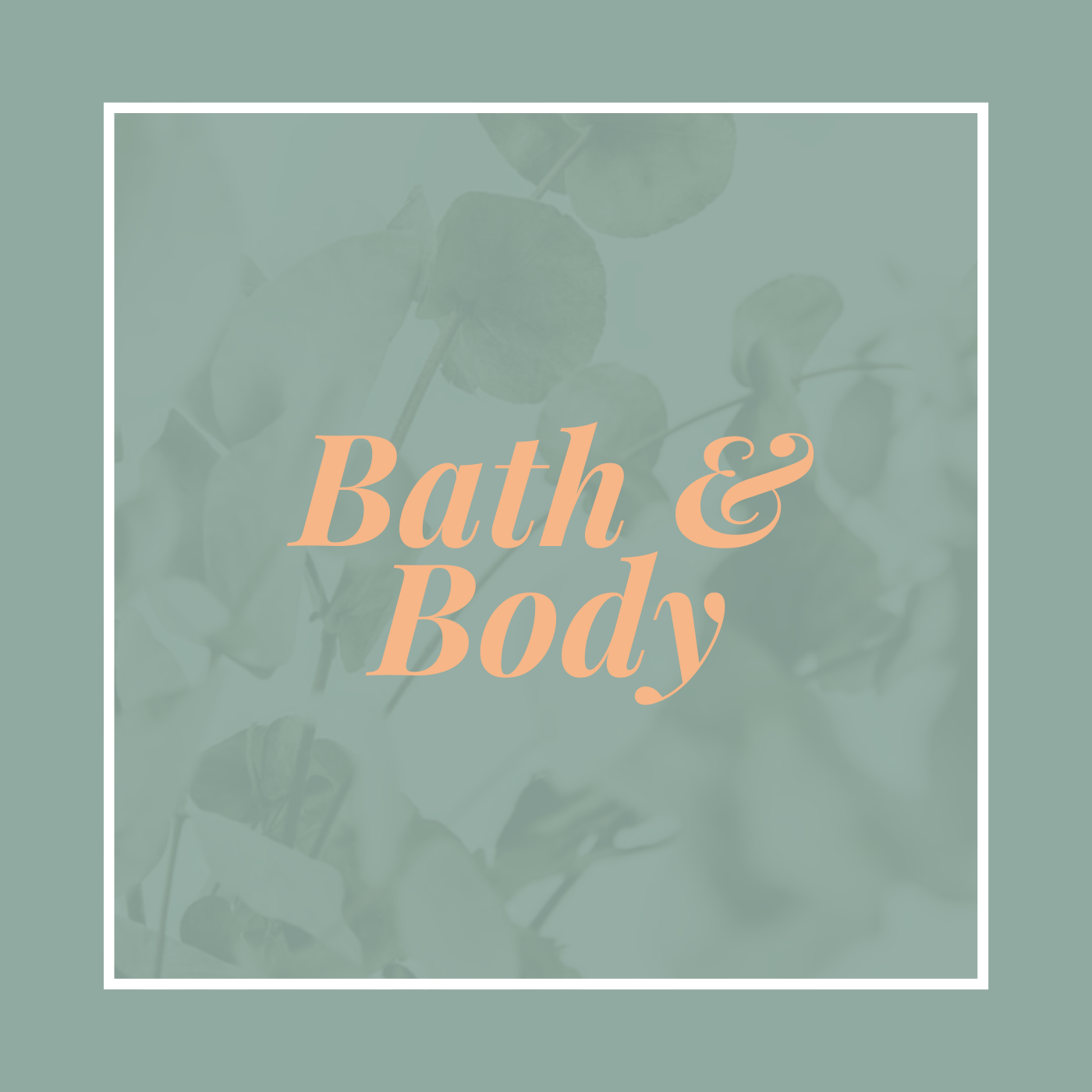 Bath & Body