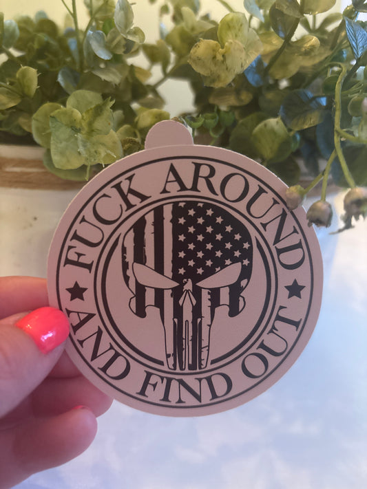 F*** Around and Find Out