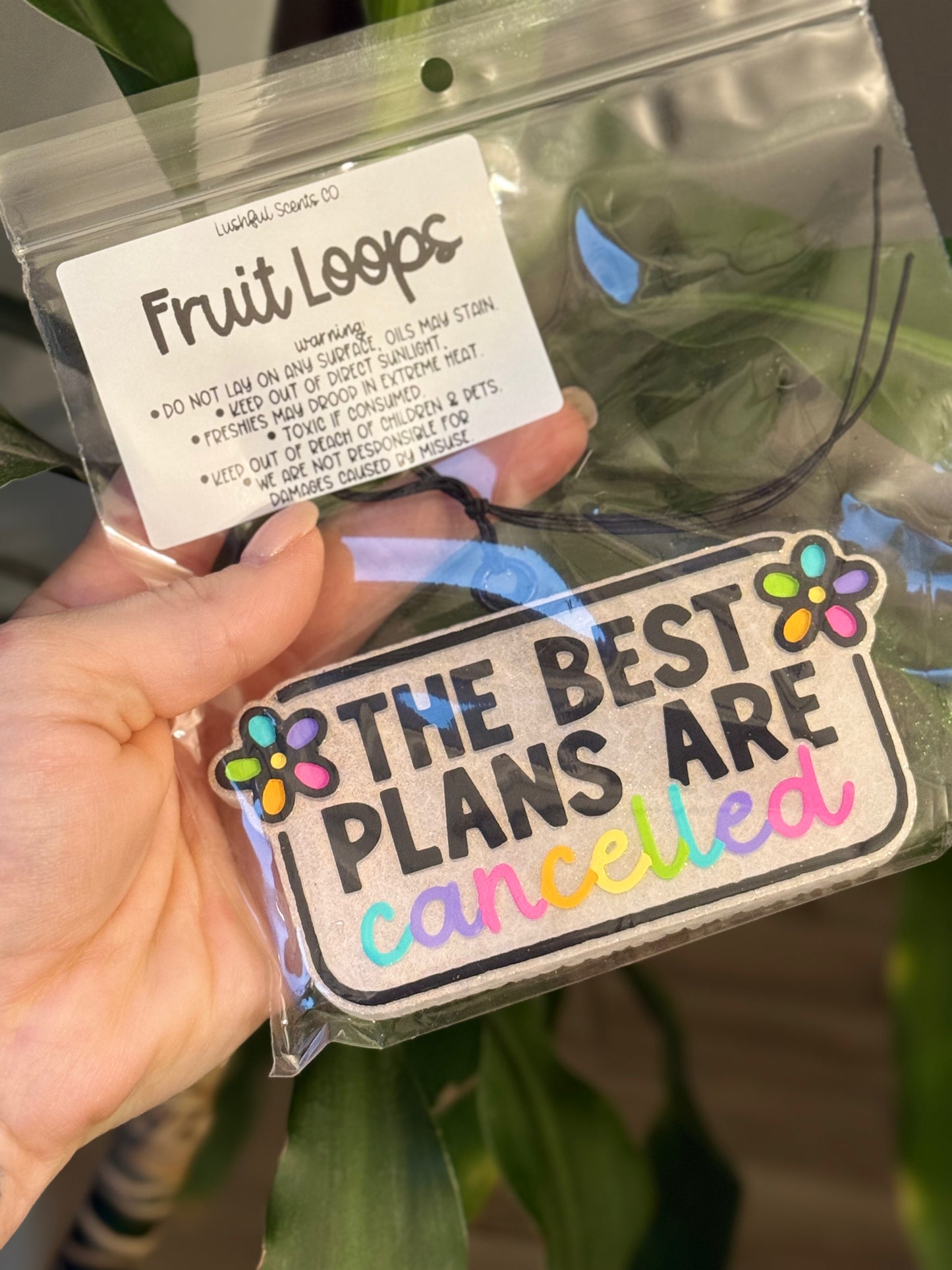 The best plans are cancelled- Fruit Loops